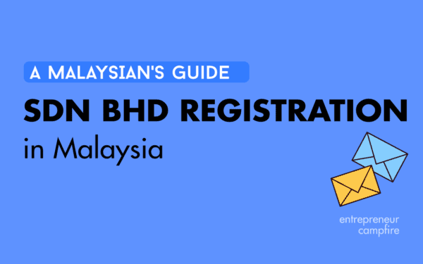 sdn bhd registration malaysian guide - Entrepreneur Campfire