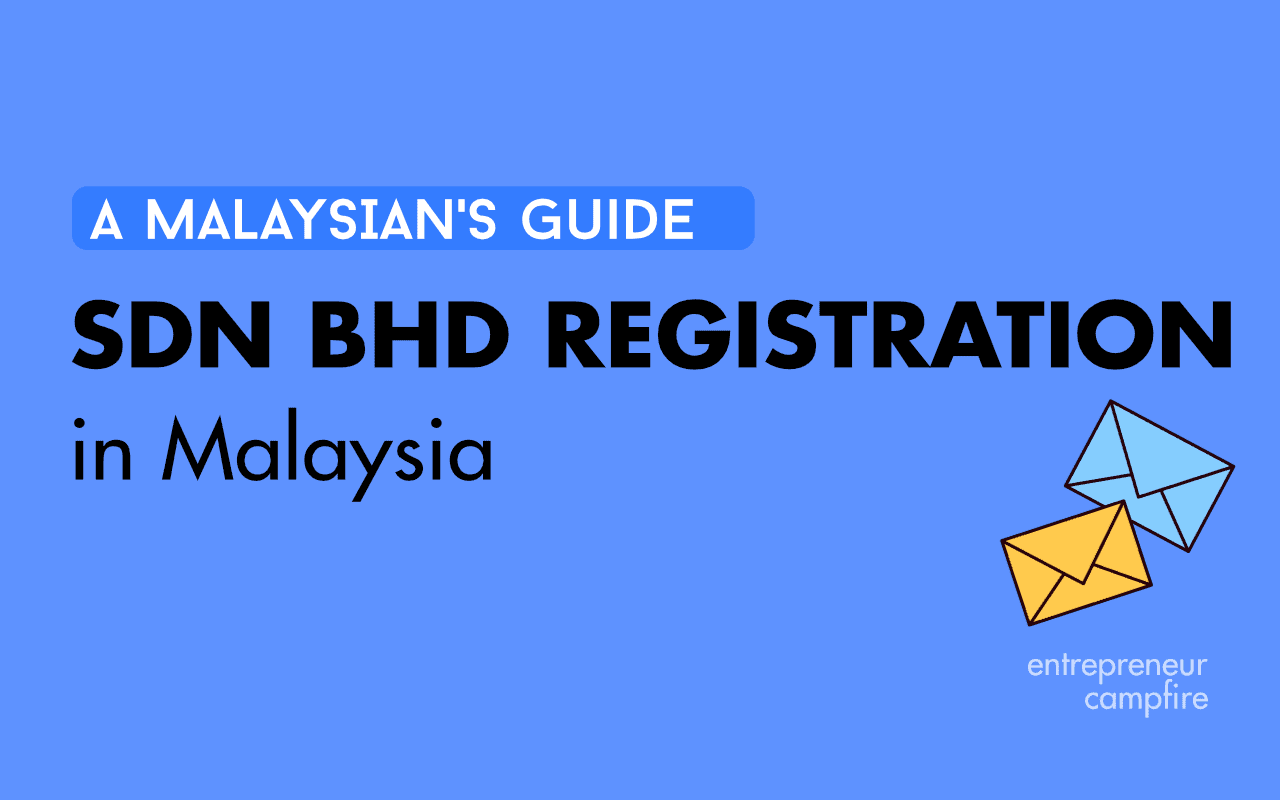 A Malaysian’s Guide to Sdn Bhd Registration for Company Incorporation