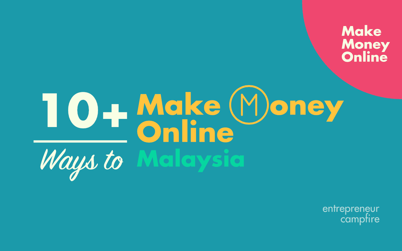 10 New Ways To Make Money Online In Malaysia 2021