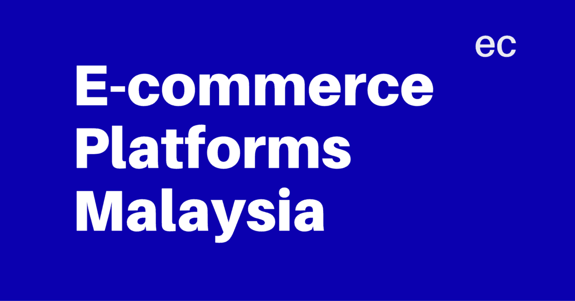 E-commerce Platforms Malaysia Featured Image