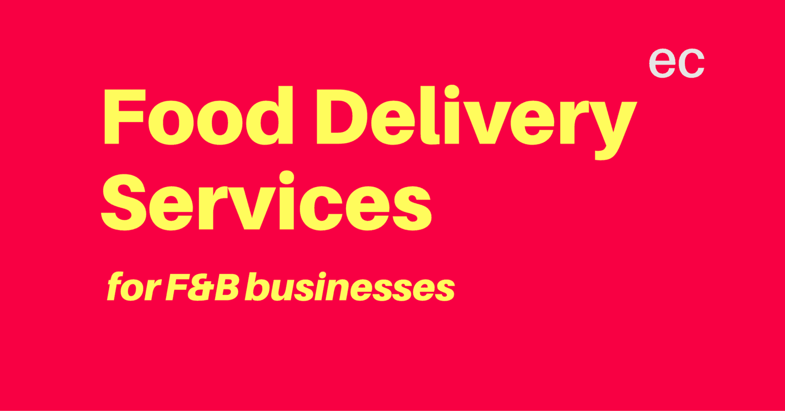 Food Delivery Services for F&B Business Owners in Malaysia (2021